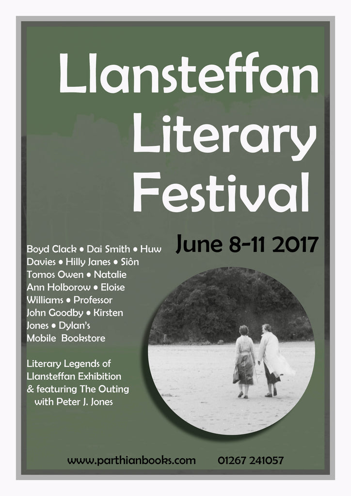 The Llansteffan Literary Festival - A Weekend to Remember (June 8-11 2017)