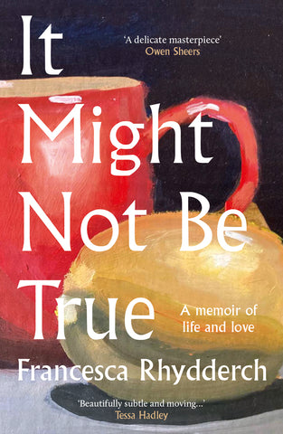 It Might Not Be True (Hardback)