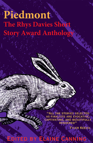 Piedmont: The Rhys Davies Short Story Award Anthology
