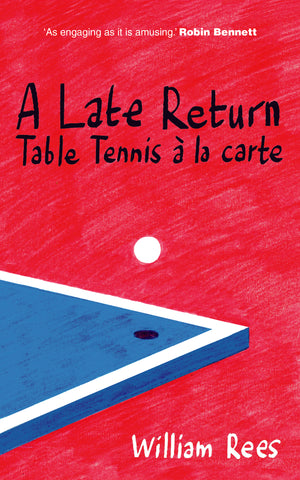 A Late Return: Table Tennis à la carte