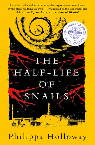 The Half-life of Snails (Hardback)